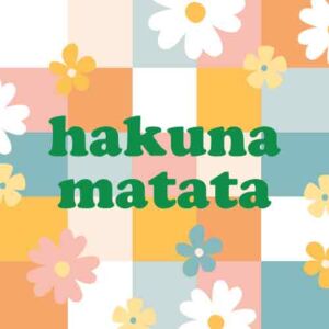 Artige tegel hakuna matata
