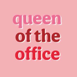Artige tegel queen of te office