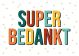 Daisy kaart superbedankt 