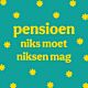 Artige tegel pensioen niks moet niksen mag 